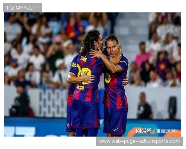 巴萨传奇队2-0击退皇马传奇，萨维奥拉双响点燃经典对决，传奇聚集!官方_巴萨传奇队将在7月20日对阵皇马传奇队